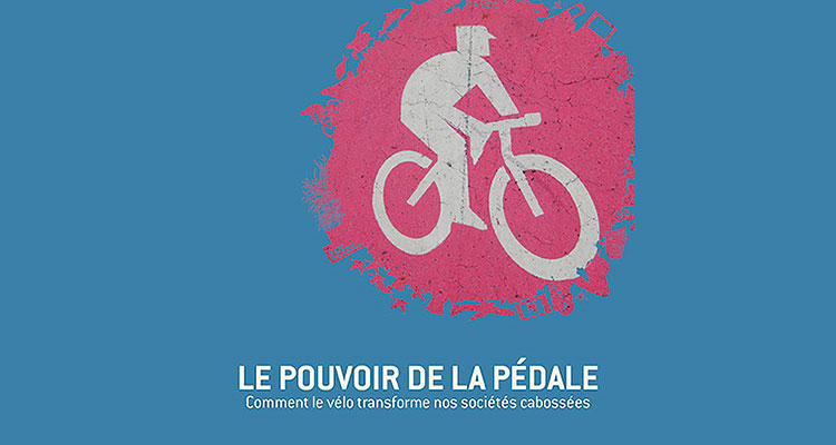 Le pouvoir de la pédale: una bici per salvare il nostro mondo