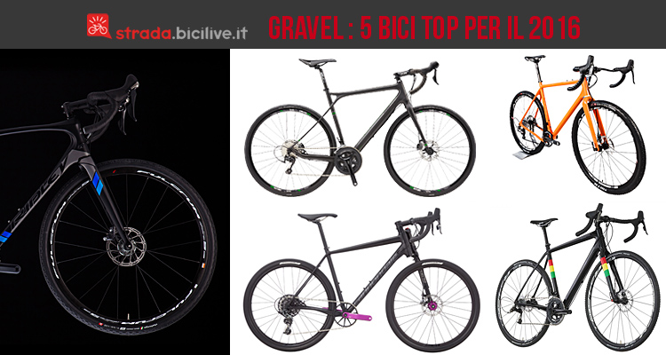 Gravel: cinque biciclette top per un 2016 senza limiti