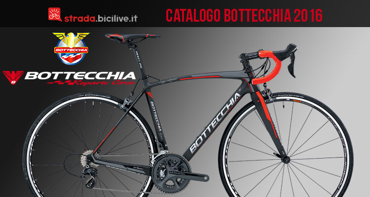 Catalogo e listino prezzi Bottecchia 2016 da strada