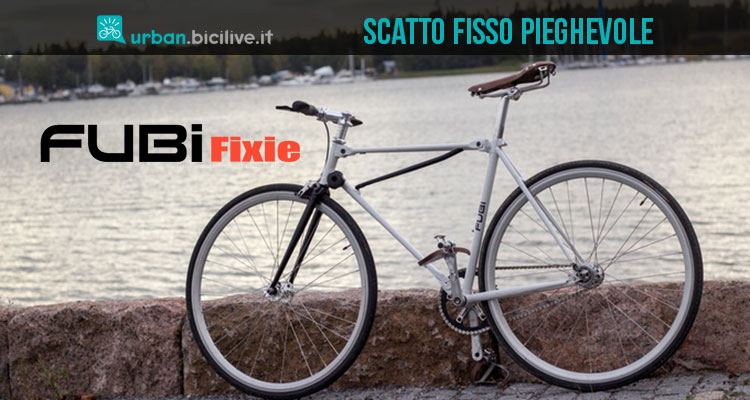 Fubi Fixie, la bici pieghevole a scatto fisso per la città