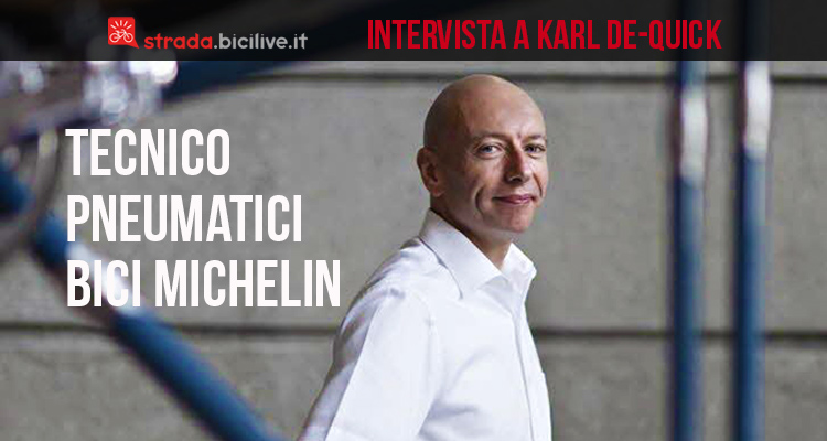 Michelin: due chiacchiere con Karl De-Quick, responsabile settore bici