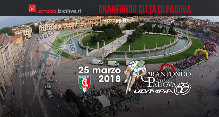 Granfondo Città di Padova-Cicli Olympia 2018: 5° edizione il 25 Marzo