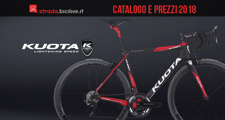 Kuota bici da strada e triathlon: catalogo e listino prezzi 2018