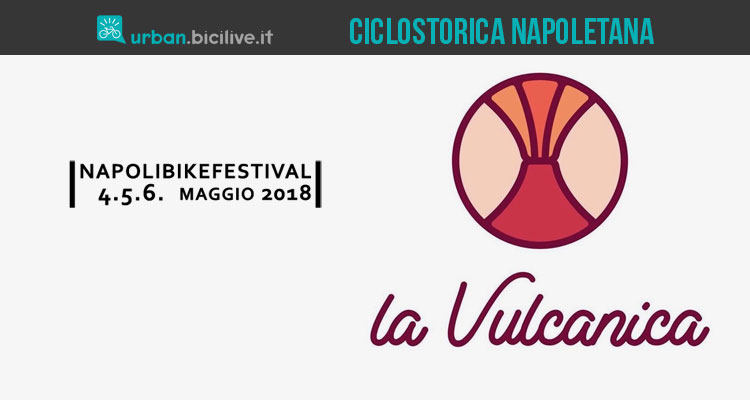 La Vulcanica al Napoli Bike Festival il 5 maggio 2018