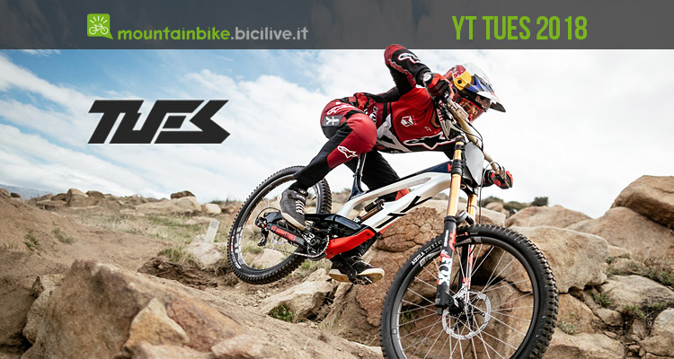 La nuova arma da DH di YT Industries, la Tues 2018