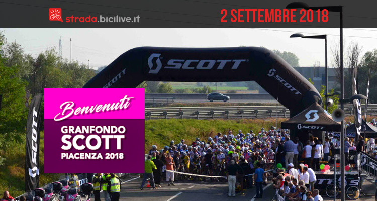 Granfondo Scott Piacenza 2018: si gareggia domenica 2 settembre