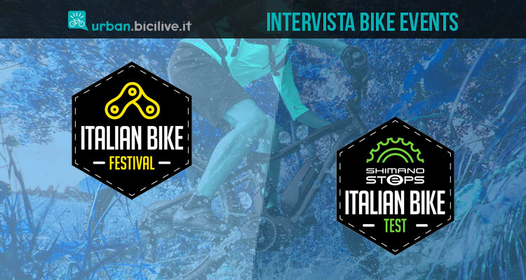 Bike Events presenta Italian Bike Festival e Italian Bike Test