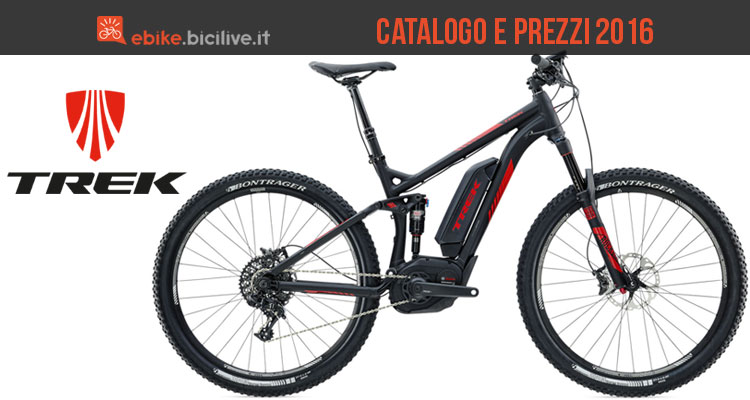 Mountain bike elettriche Trek: catalogo e listino prezzi 2016