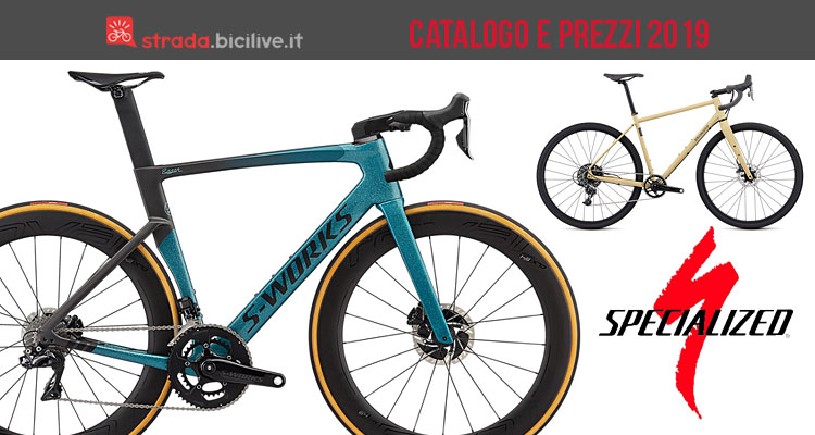 Le bici Specialized da strada, ciclocross e avventura: catalogo e listino prezzi 2019