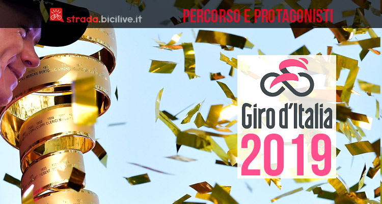 Giro d’Italia 2019: l’edizione 102 dal 11 maggio al 2 giugno