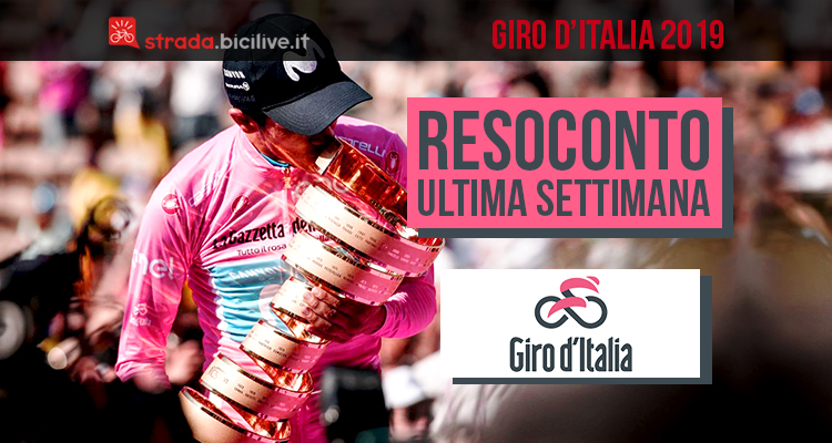 Giro d’Italia 2019: resoconto terza e ultima settimana