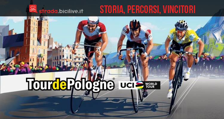 Tour de Pologne (Giro di Polonia): storia, percorsi, vincitori