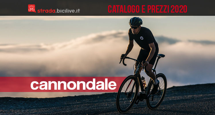 Le bici Cannondale da corsa e gravel del 2020: catalogo e listino prezzi