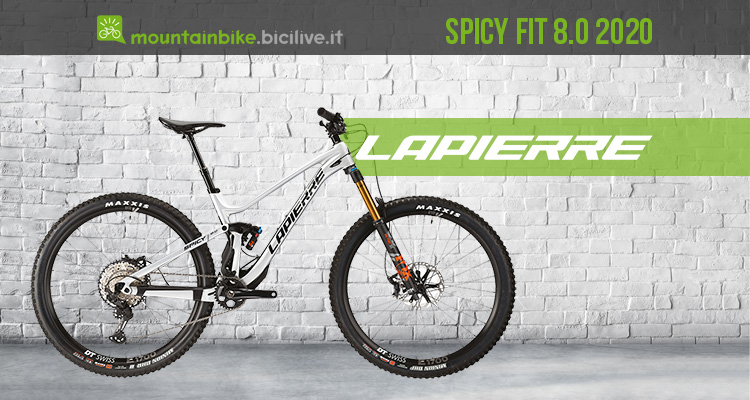 Lapierre Spicy Fit 8.0 2020: mtb dal cuore enduro e anima versatile