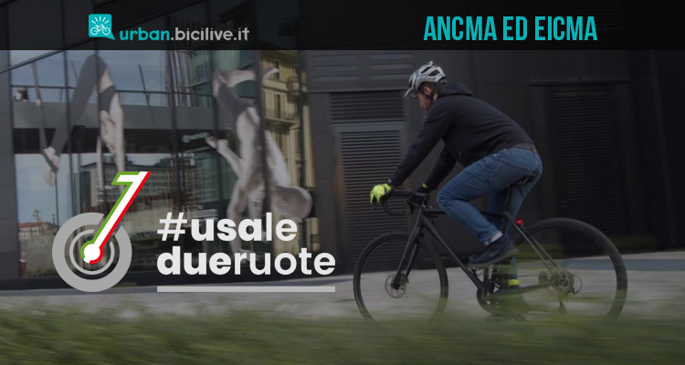 #usaledueruote: campagna ANCMA ed EICMA di comunicazione