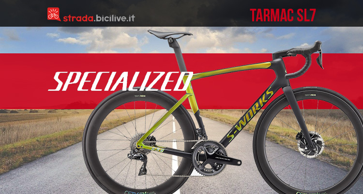 Nuova Specialized Tarmac SL7: aerodinamica, maneggevole e rigida