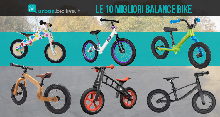 Le migliori 10 bici senza pedali (balance bike) del 2020