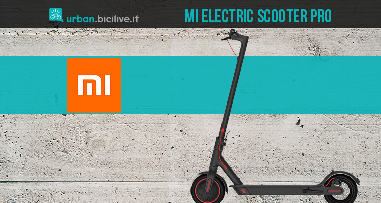 Il nuovo monopattino elettrico Xiaomi Mi Electric Scooter Pro