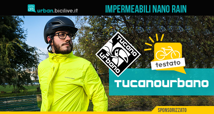 Test abbigliamento bici impermeabile NANO RAIN ZETA e NANO RAIN PLUS di Tucano Urbano