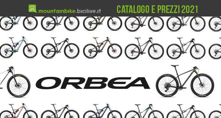 Il catalogo delle MTB Orbea 2021: 43 modelli dall’enduro all’XC ricreativo