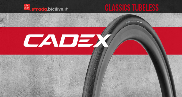 Cadex Classics tubeless: pneumatico per tutte le condizioni