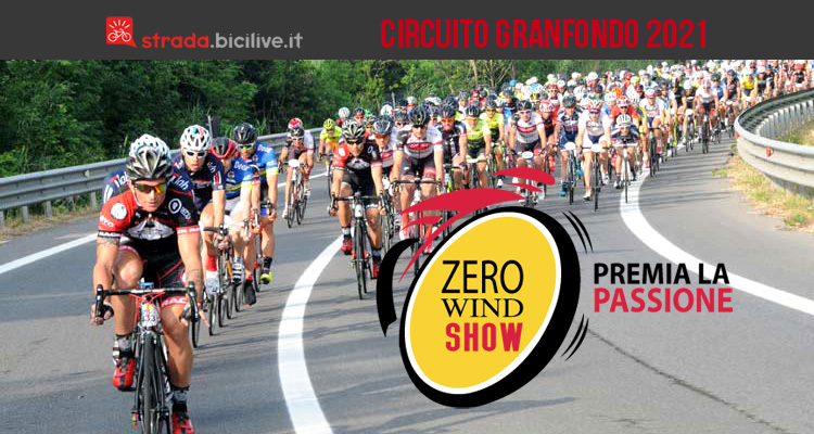 Zero Wind Show 2021: il circuito Granfondo si arricchisce con 12 prove