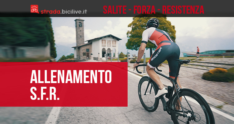 SFR ciclismo: tutto sull’allenamento Salite Forza Resistenza