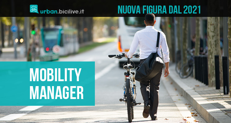 Mobility Manager: una figura obbligatoria per le aziende dal 2021?