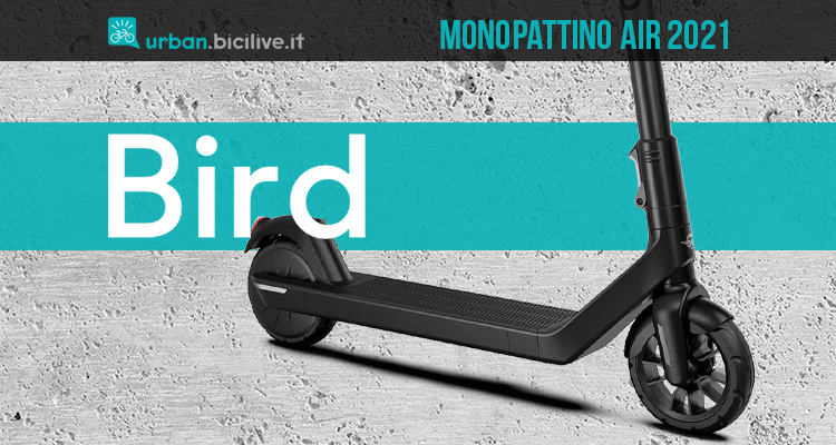 Monopattino elettrico Bird Air: pensato per i pendolari