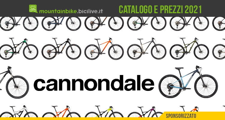 Cannondale: il catalogo e il listino prezzi MTB 2021