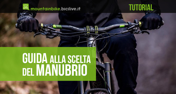 Guida alla scelta del manubrio per la vostra MTB