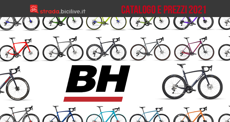 BH Bikes 2021: il catalogo e listino prezzi delle bici strada, gravel e cross