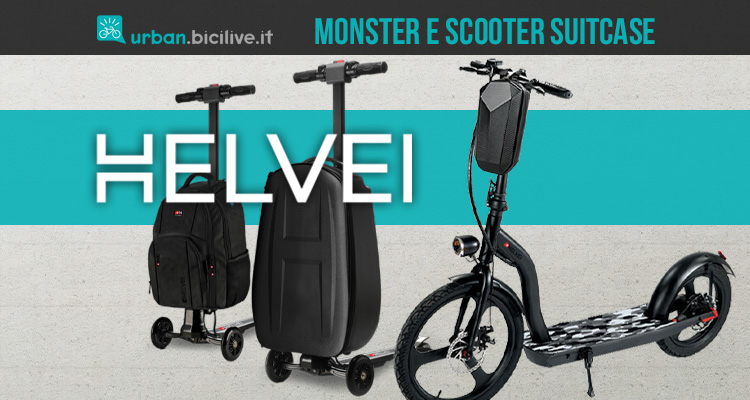 I monopattini elettrici Helvei Monster e Scooter Suitcase & Backpack