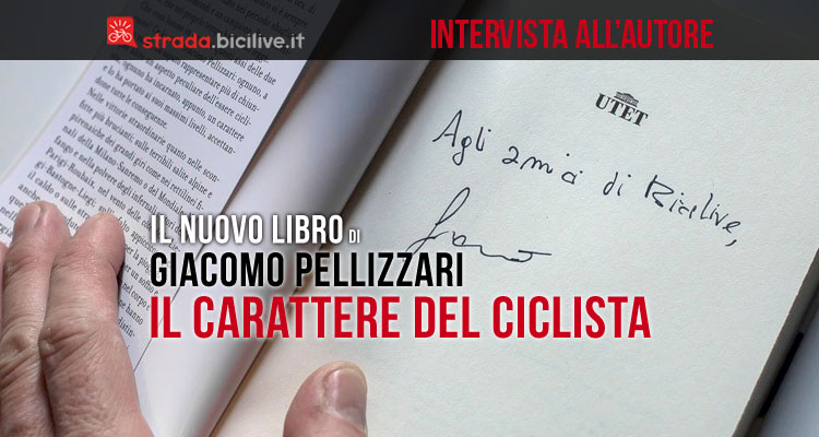 “Il carattere del ciclista”, il nuovo libro di Giacomo Pellizzari