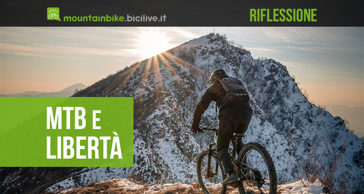 La mountain bike e la libertà