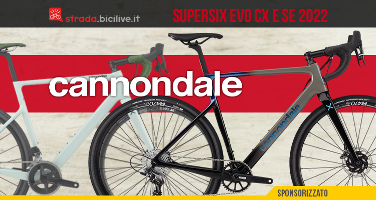 Cannondale Supersix Evo CX e SE: grinta stradale nel fuoristrada