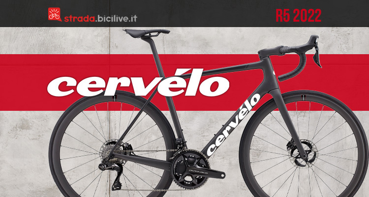 Cervélo R5: quarta generazione sempre più competitiva