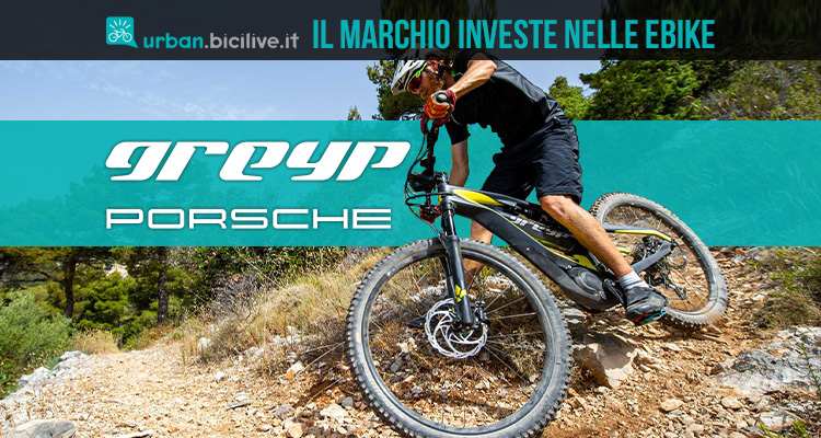 Porsche scommette con grande fiducia su Greyp Bikes