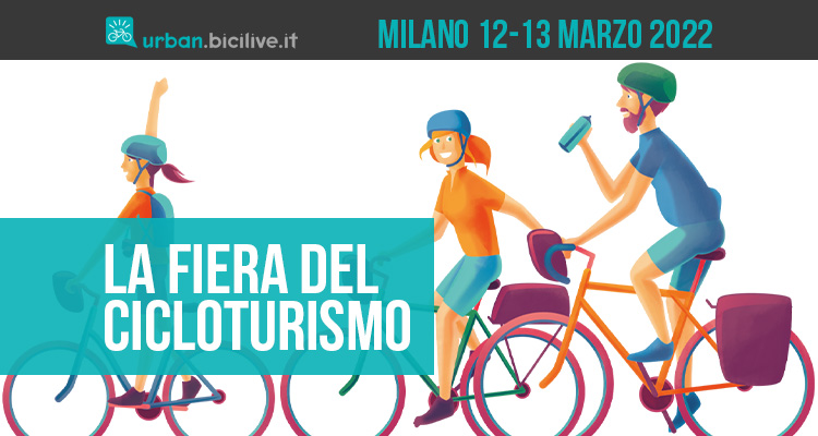 La prima Fiera del Cicloturismo a Milano, il 12 e 13 marzo 2022