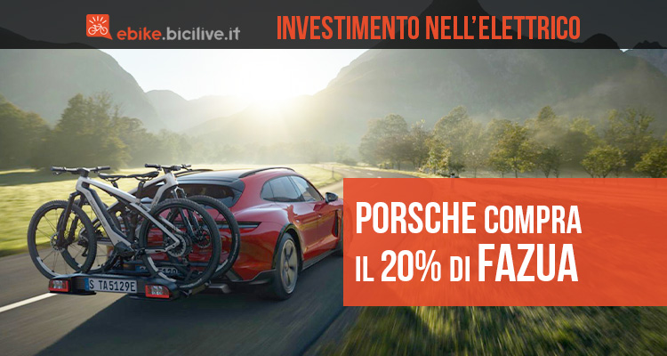 Porsche acquista il 20% di Fazua: presto le nuove eBike di Stoccarda