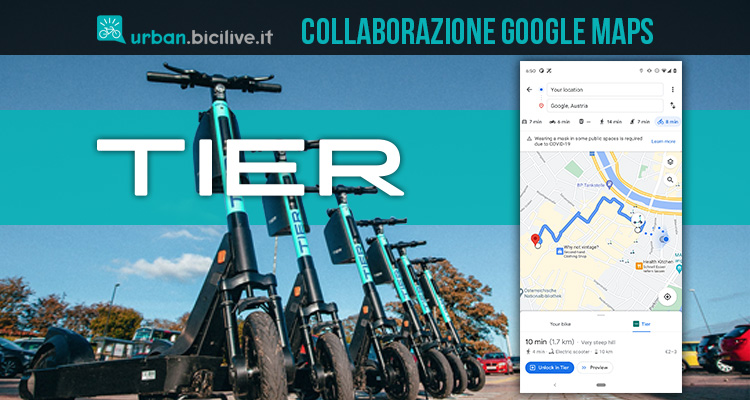 Google Maps con Tier, per una mobilità sostenibile accessibile a tutti