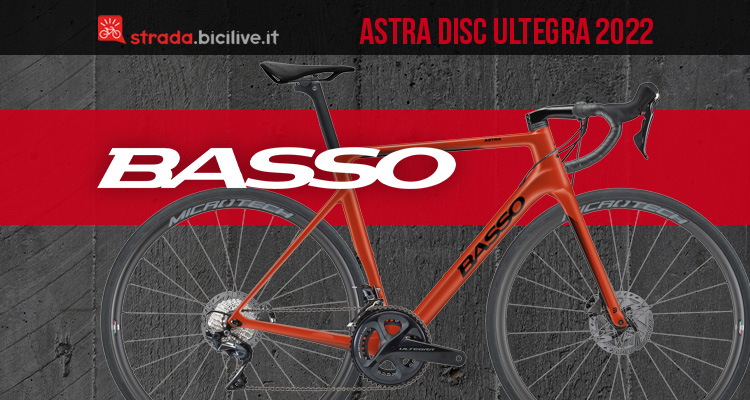 Nuova Basso Astra Disc Ultegra: stile ed efficienza vanno a braccetto