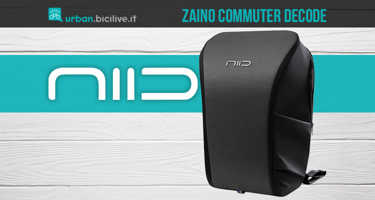 Decode, lo zaino da commuter pratico ed elegante