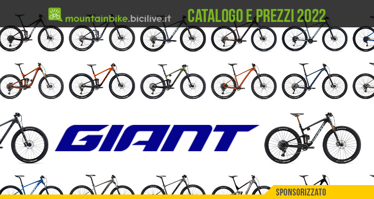 Tutte le MTB 2022 di Giant: il catalogo e listino prezzi