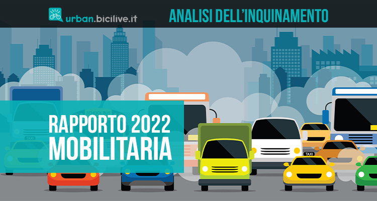 MobilitAria 2022: analisi su inquinamento e mobilità sostenibile